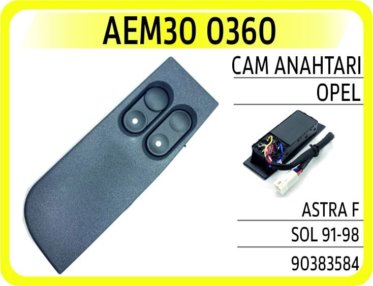 AEM30 0360 CAM AÇMA ANAHTARI SOL ÖN İKİLİ OPEL ASTRA F 91>98 - Görsel 1