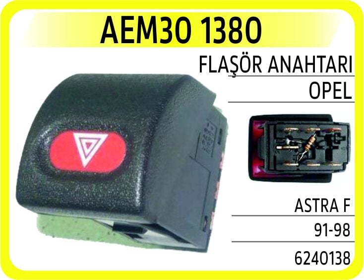 AEM30 1380 DÖRTLÜ FLAŞÖR ANAHTARI OPEL ASTRA F 91>98 - Görsel 1