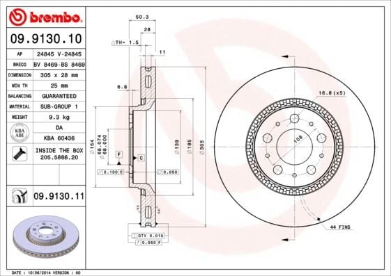 BREMBO 09913010 ÖN FREN AYNASI VOLVO S60 00-10 S80 98-06 V70 97-07 XC70 00-07 305x25x5DLx BÜYÜK TİP DELİKLİ -986478494-DF4053S - Görsel 1
