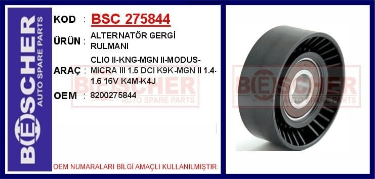 BSC 275844 ALTERNATÖR GERGİ RULMANI RULMANI CLIO II-KNG-MGN II-MODUS-MICRA III 1.5 DCI K9K-MGN II 1.4-1.6 16V K - Görsel 1