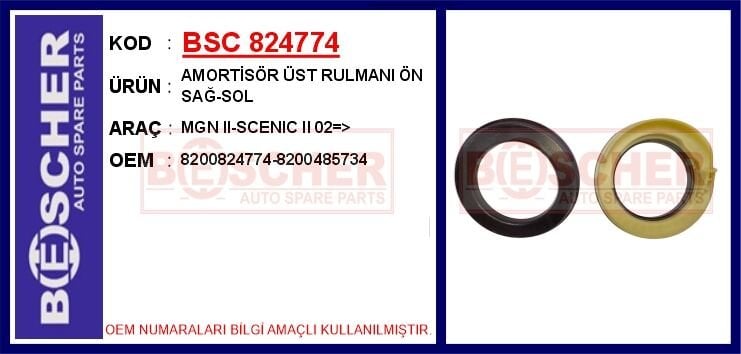BSC 824774 AMORTİSÖR ÜST RULMANI ÖN SAĞ-SOL MGN II-SCENIC II 02 > - Görsel 1