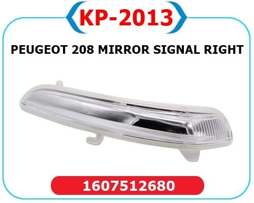 KAYA KP2013 DIŞ DİKİZ AYNA SİNYALİ SAĞ OPEL CORSA F 19> PEUGEOT P208-P2008 13> CITROEN C3 16> C4 14> - Görsel 1