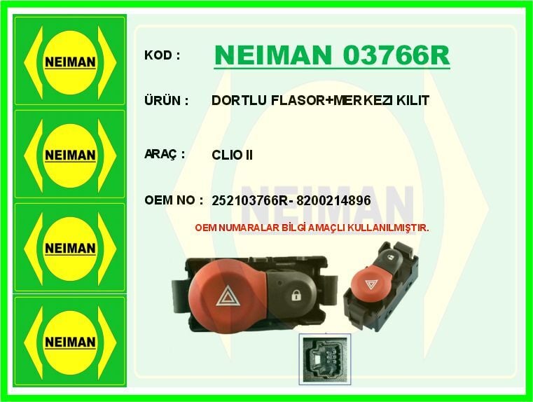 NEIMAN 03766R DORTLU FLASOR MERKEZI KILIT CLIO II - Görsel 1