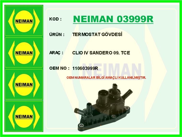 NEIMAN 03999R TERMOSTAT GÖVDESİ CLIO IV SANDERO 09. TCE - Görsel 1
