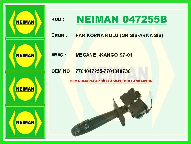 NEIMAN 047255B FAR KORNA KOLU ON SIS-ARKA SIS MEGANE I-KANGO 97-01 - Görsel 1
