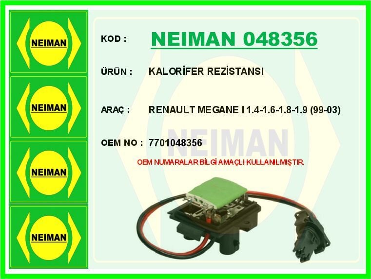 NEIMAN 048356 KALORİFER REZİSTANSI RENAULT MEGANE I 1.4-1.6-1.8-1.9 99-03 - Görsel 1