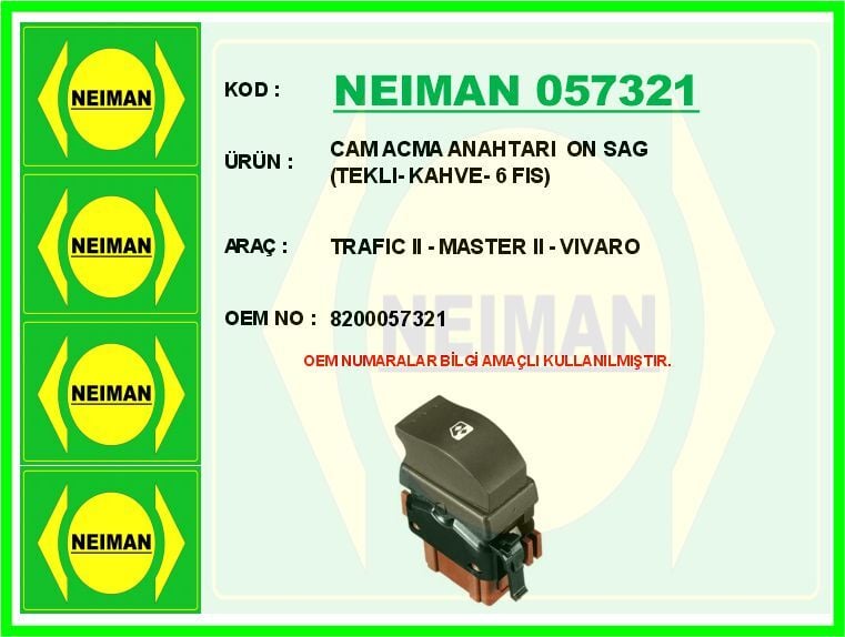 NEIMAN 057321 CAM ACMA ANAHTARI ON SAG TEKLI- KAHVE- 6 FIS TRAFIC II - MASTER II - VIVARO - Görsel 1