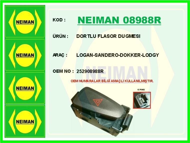 NEIMAN 08988R DORTLU FLASOR DUGMESI LOGAN-SANDERO-DOKKER-LODGY - Görsel 1