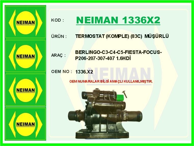 NEIMAN 1336X2 TERMOSTAT KOMPLE 83C MÜŞÜRLÜ BERLINGO-C3-C4-C5-FIESTA-FOCUS-P206-207-307-407 1.6HDİ - Görsel 1