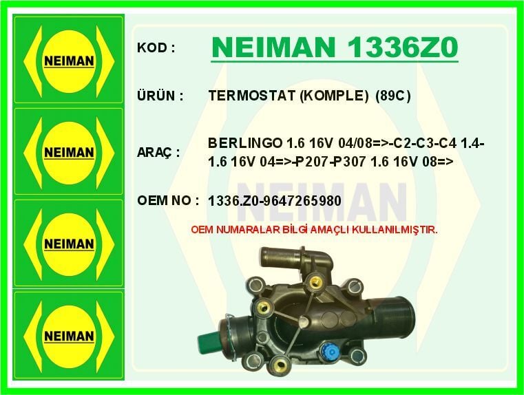 NEIMAN 1336Z0 TERMOSTAT KOMPLE BERLINGO 1.6 16V 04/08 >-C2-C3-C4 1.4-1.6 16V 04 >-P207-P307 1.6 16V 08 > - Görsel 1