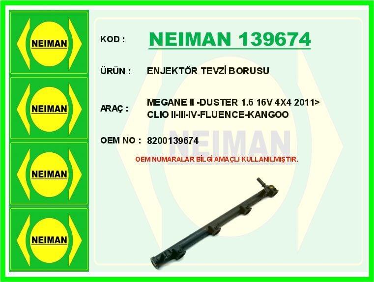 NEIMAN 139674 ENJEKTÖR TEVZİ BORUSU MEGANE II -DUSTER 1.6 16V 4X4 2011> CLIO II-III-IV-FLUENCE-KANGOO - Görsel 1