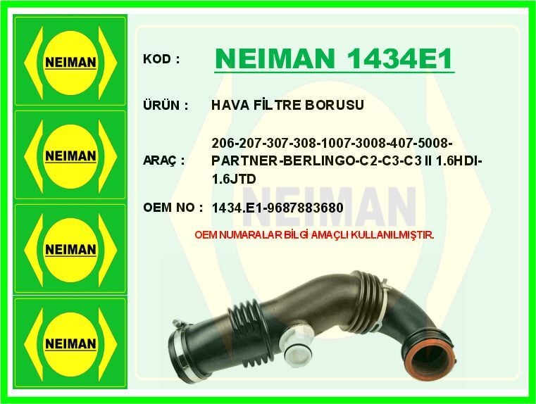 NEIMAN 1434E1 HAVA FİLTRE BORUSU 206-207-307-308-1007-3008-407-5008-PARTNER-BERLINGO-C2-C3-C3 II 1.6HDI-1.6JTD - Görsel 1