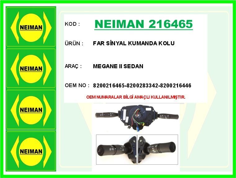 NEIMAN 216465 FAR SİNYAL KUMANDA KOLU MEGANE II SEDAN - Görsel 1