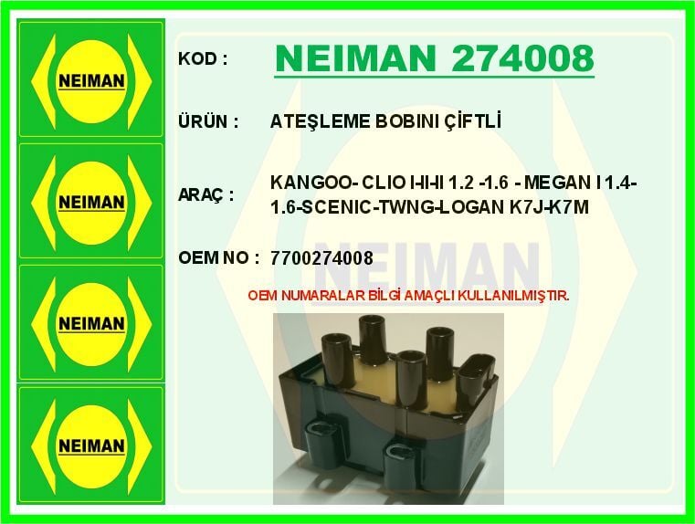 NEIMAN 274008 ATEŞLEME BOBİNİ ÇİFTLİ RENAULT KANGOO 01> CLIO I-II-III 92>05 MEGANE I 96> SCENIC 96>TWINGO 96> LOG AN 06>1.2 1.4 1.6 D4F K7J-K7M - Görsel 1