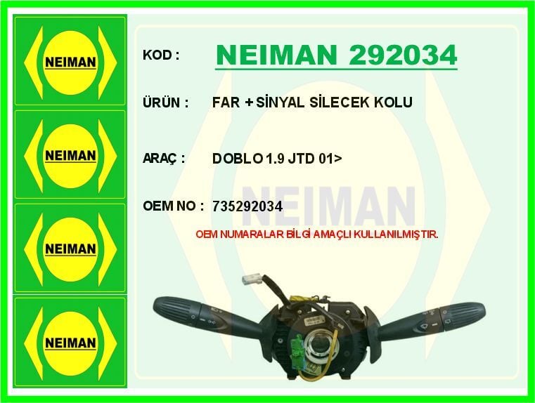 NEIMAN 292034 FAR SİNYAL SİLECEK KOLU DOBLO 1.9 JTD 01> - Görsel 1