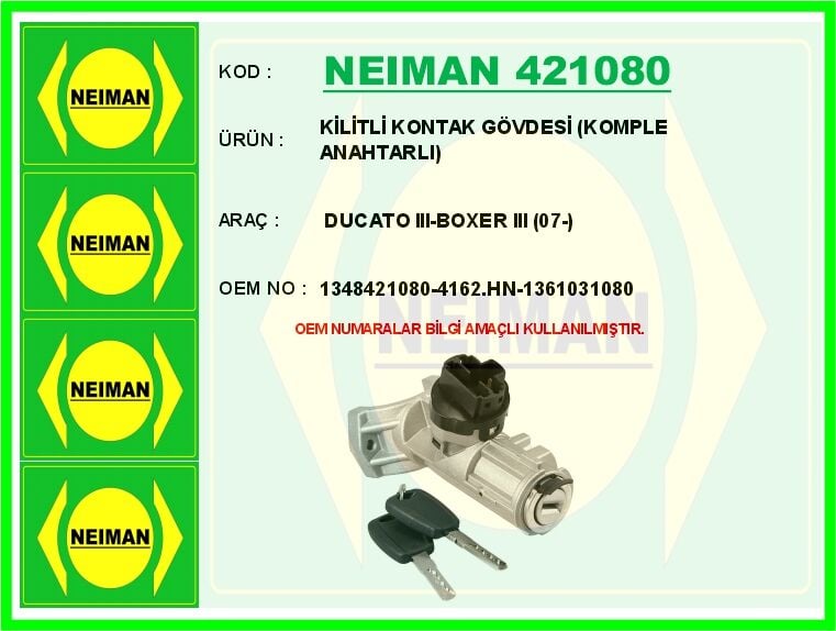 NEIMAN 421080 KİLİTLİ KONTAK GÖVDESİ KOMPLE ANAHTARLI DUCATO III-BOXER III 07- - Görsel 1