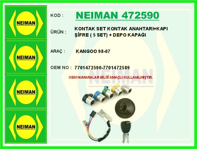 NEIMAN 472590 KONTAK SET KONTAK ANAHTARI KAPI ŞİFRE 5 SET DEPO KAPAĞI KANGOO 98-07 - Görsel 1