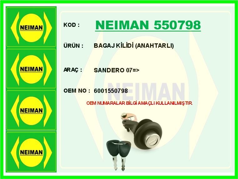 NEIMAN 550798 BAGAJ KİLİDİ ANAHTARLI SANDERO 07 > - Görsel 1