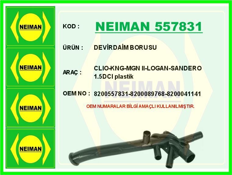 NEIMAN 557831 DEVİRDAİM BORUSU CLIO-KNG-MGN II-LOGAN-SANDERO 1.5DCI plastik - Görsel 1