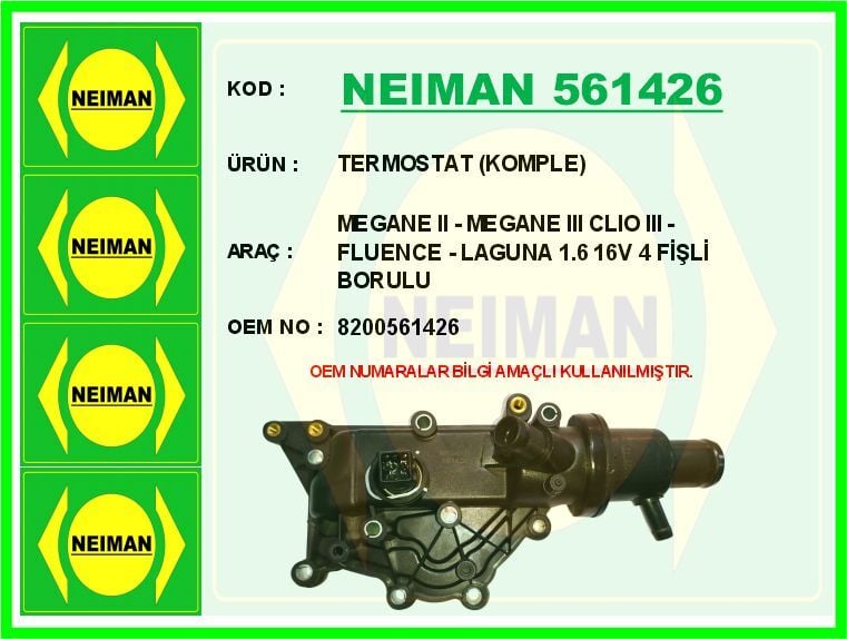 NEIMAN 561426 TERMOSTAT 89 C KOMPLE / MÜŞÜRLÜ TAHLİYE ÇIKIŞLI RENAULT CLIO II 00>08 LAGUNA II 01>07 SYMBOL II 08>13 1.4 16V K4J 1.6 K4M - Görsel 1