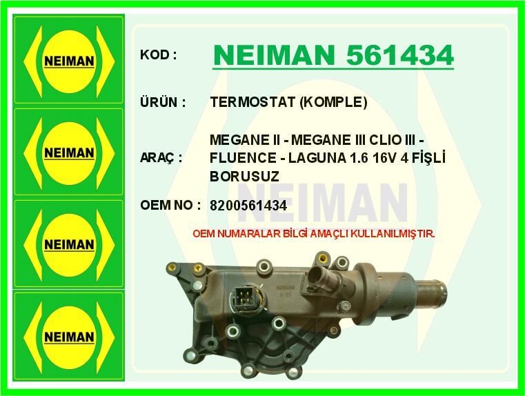 NEIMAN 561434 TERMOSTAT 89 C 4 FİŞ MÜŞÜRLÜ MEGANE II 02>08 MEGANE III 09>16 FLUENCE 09>16 LAGUNA II 01>07 LAGUN A III 07>14 CLIO III 05> 1.2 D4F 1.4 K4J 1.6 K4M - Görsel 1