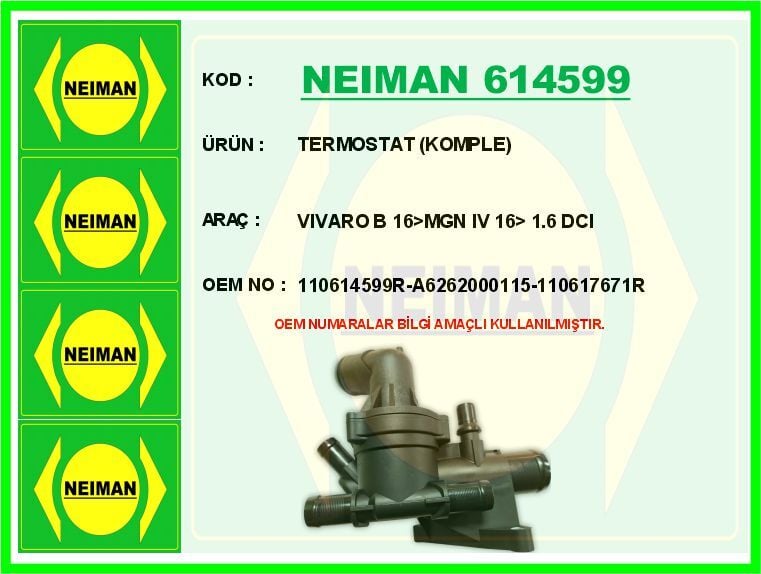 NEIMAN 614599 TERMOSTAT 80 C MERCEDES OM622 OM626 W205 W447 . RENAULT R9M 1.6 dCi MEGANE SCENIC FLUENCE SOKULEBI LIR KAPAKLI - Görsel 1