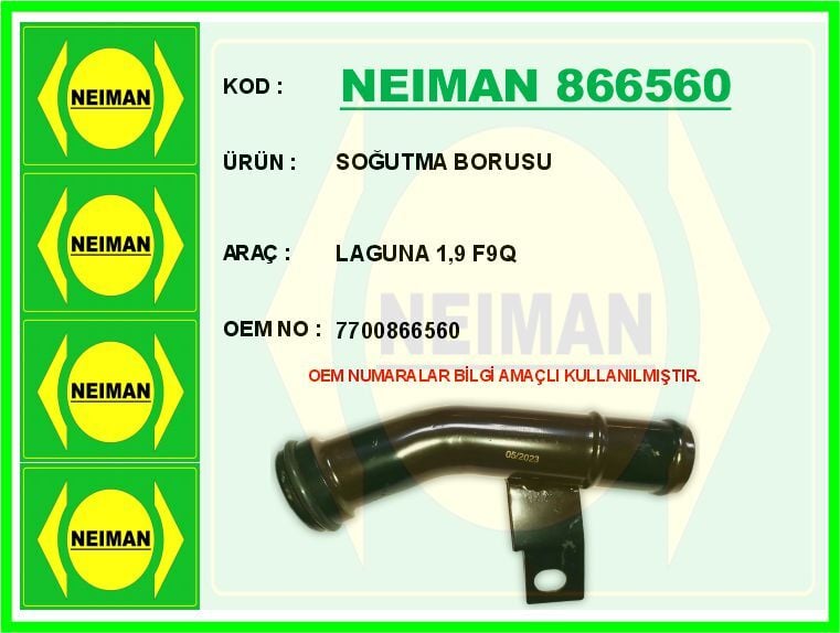 NEIMAN 866560 SOĞUTMA BORUSU LAGUNA1.9 F9Q - Görsel 1