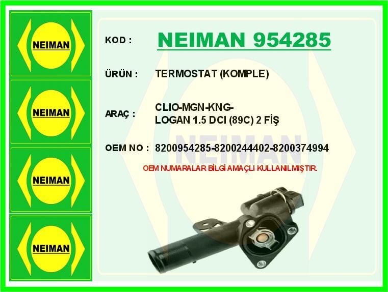 NEIMAN 954285 TERMOSTAT 89C KOMPLE / MÜŞÜRLÜ RENAULT CLIO-MEGANE-KANGOO-LOGAN 1.5dCi - Görsel 1