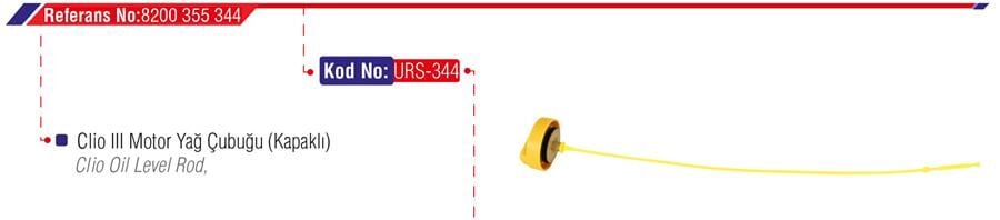 URS 344 MOTOR YAĞ KAPAĞI ÇUBUĞU CLIO III - Görsel 1