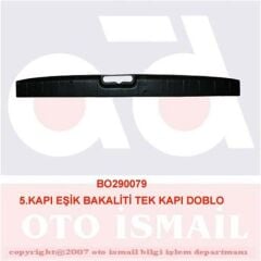 BIRLIK 0079 5.KAPI EŞİK BAKALİTİ TEK KAPI DOBLO