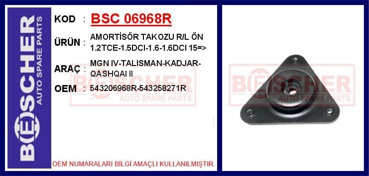 BSC 06968R AMORTİSÖR ÜST TAKOZU SAĞ-SOL RENAULT MEGANE IV 15> KADJAR 15> NISSAN QASHQAI II J11 13> 1.2 TCe 1 .5dCi 1.6 16V 1.6dCi