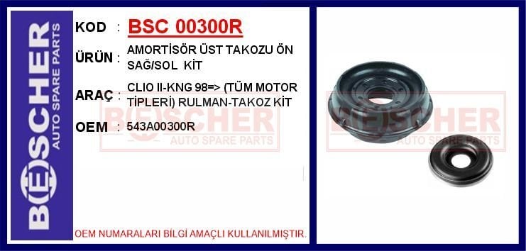 BSC 00300R AMORTİSÖR ÜST TAKOZU ÖN SAĞ/SOL KİT CLIO II-KNG 98 > TÜM MOTOR TİPLERİ RULMAN-TAKOZ KİT