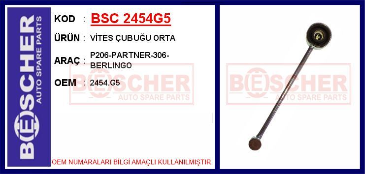 BSC 2454G5 VİTES ÇUBUĞU ORTA P206-PARTNER-306-BERLINGO