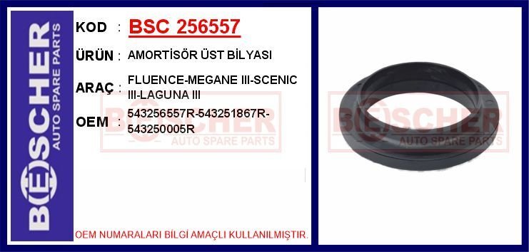 BSC 256557 AMORTİSÖR ÜST BİLYASI FLUENCE-MEGANE III-SCENIC III-LAGUNA III