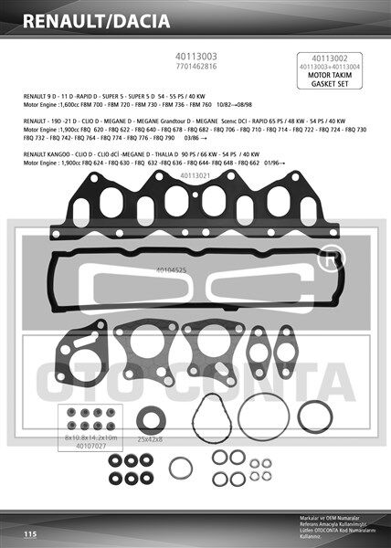 OTOCONTA 40113003S ÜST TAKIM CONTASI KNG-R19-MGN-SCENIC 1.9 DZL. SKT KEÇELİ SUBAP LASTİKLİ SKC SİZ