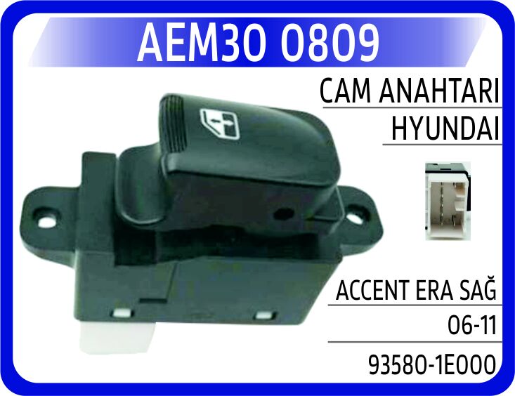 AEM30 0809 CAM ANAHTARI HYUNDAI ACCENT ERA SAĞ 06-11