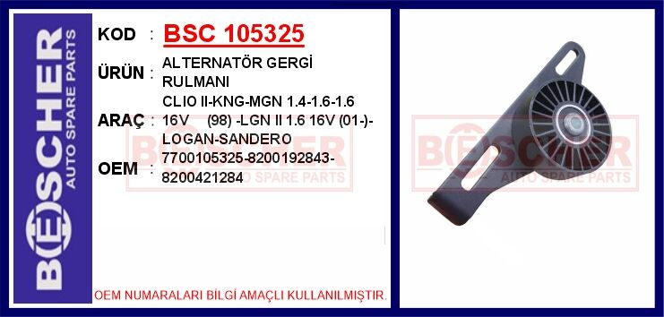 BSC 105325 ALTERNATÖR GERGİ RULMANI CLIO II 98> KANGOO 97> MEGANE I 96> 1.4-1.6-1.6 16V LAGUNA II 01> 1.6 16V