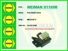 NEIMAN 01169R FAN REZİSTANSI MEGANE IV