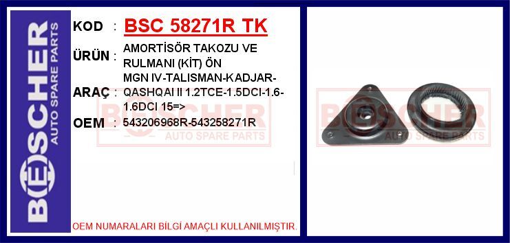BSC 58271R TK AMORTİSÖR TAKOZU VE RULMANI KİT ÖN MGN IV-TALISMAN-KADJAR-QASHQAI II 1.2TCE-1.5DCI-1.6-1.6DCI 15 >