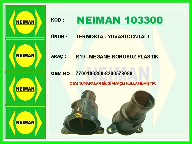 NEIMAN 103300 TERMOSTAT YUVASI CONTALI R19 - MEGANE BORUSUZ PLASTİK