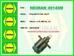 NEIMAN 49149M ROLANTİ AYAR VALFİ PALIO 1.4 8V METAL UC
