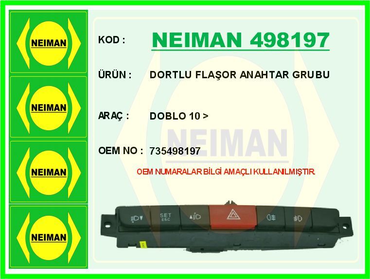 NEIMAN 498197 DORTLU FLAŞOR ANAHTAR GRUBU DOBLO 10 >