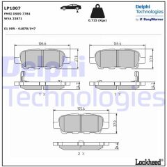 DELPHI LP1807 ARKA FREN BALATA NISSAN QASHQAI 1.5L 1.6L 2.0L K9K M9R HR16DE MR20DE J10 06-13 / X-TRAIL 2.0L QR20DE T30 01-07 2.5L QR25DE T30 01-> 2.2L YD22DDTi T30 01-> / MURANO 3.5L Z51 4x4 DCi 08-> / INFINITI FX