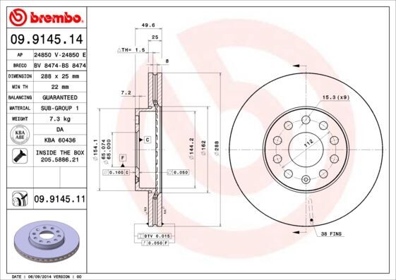 BREMBO 09914511 FREN DİSKİ ÖN VW CADDY-PASSAT-GOLF 5/6/7- SKODA OCTAVIA FORD CONNECT 23> ÇAP: 288mm. KALINLIK: 25mm Delik: 9