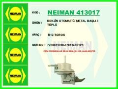 NEIMAN 413017 BENZİN OTOMATİĞİ METAL BAŞLI 3 TÜPLÜ R12-TOROS