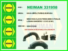 NEIMAN 331958 HAVA GİRİŞ TURBO BORUSU KANGOO II 08> CLIO III 05> MEGANE II 02>08 THALIA 08> LOGAN 06> SANDERO 08 > DUSTER 10> 1.5 DCI K9K