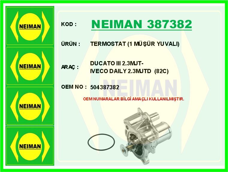 NEIMAN 387382 TERMOSTAT 82 C FIAT DUCATO 06>14 DUCATO 15> IVECO DAILY IV 06>11 DAILY V 11>14 DAILY VI 14>21 2.3D MJET 2.3 JTD F1A