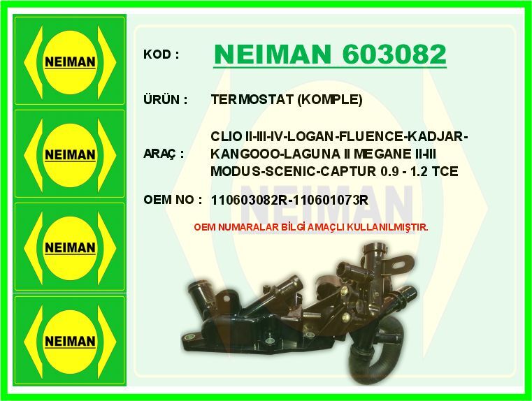 NEIMAN 603082 TERMOSTAT 89 C RENAULT CLIO IV 12> CAPTUR 13> 0.9TCe