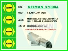 NEIMAN 870084 ROLANTİ AYAR VALFİ MEGANE I 2.0 i 96-03 - LAGUNA I 1.8 95-01 - ESPACE III 2.0 96-00 F3R