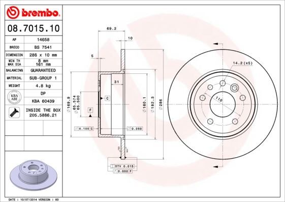 BREMBO 08701510 ARKA FREN AYNASI VECTRA B 1.6 2.0i. 2.5i. V6 95/4.02 SAAB 900 II 9.3 93/8.03 9.5 96 > 286x10x5DL